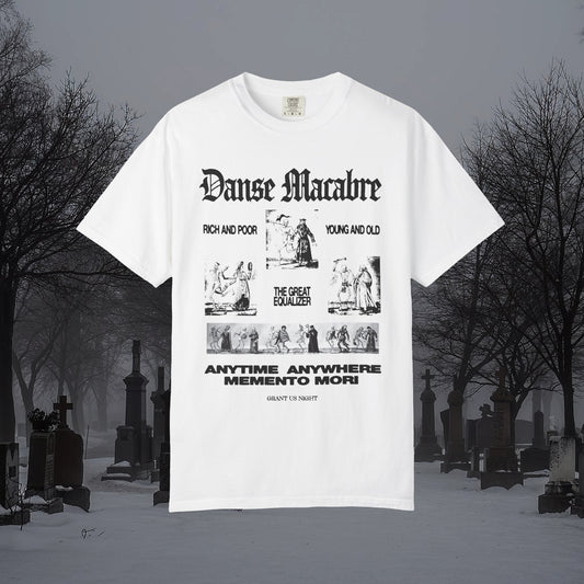 Grant Us Night white t-shirt with black graphic design of skeletons dancing with people and text that says "Danse Macabre, rich and poor, young and old, the great equalizer, anytime, anywhere, memento mori" on a foggy cemetery background