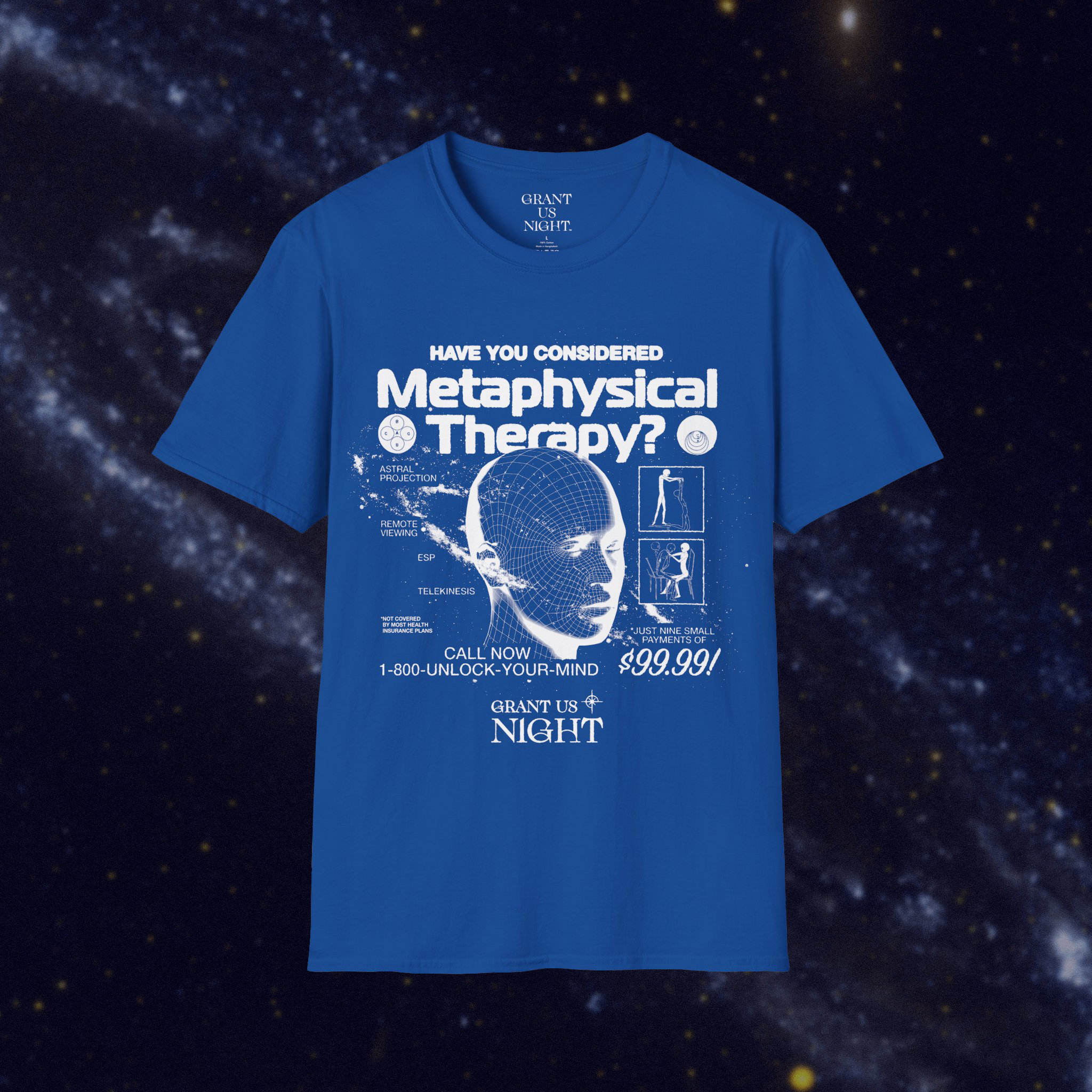 Grant Us Night Metaphysical Therapy royal blue shirt with white text graphic design of a 3D mesh human head and a galaxy and alien diagrams on a starry night background