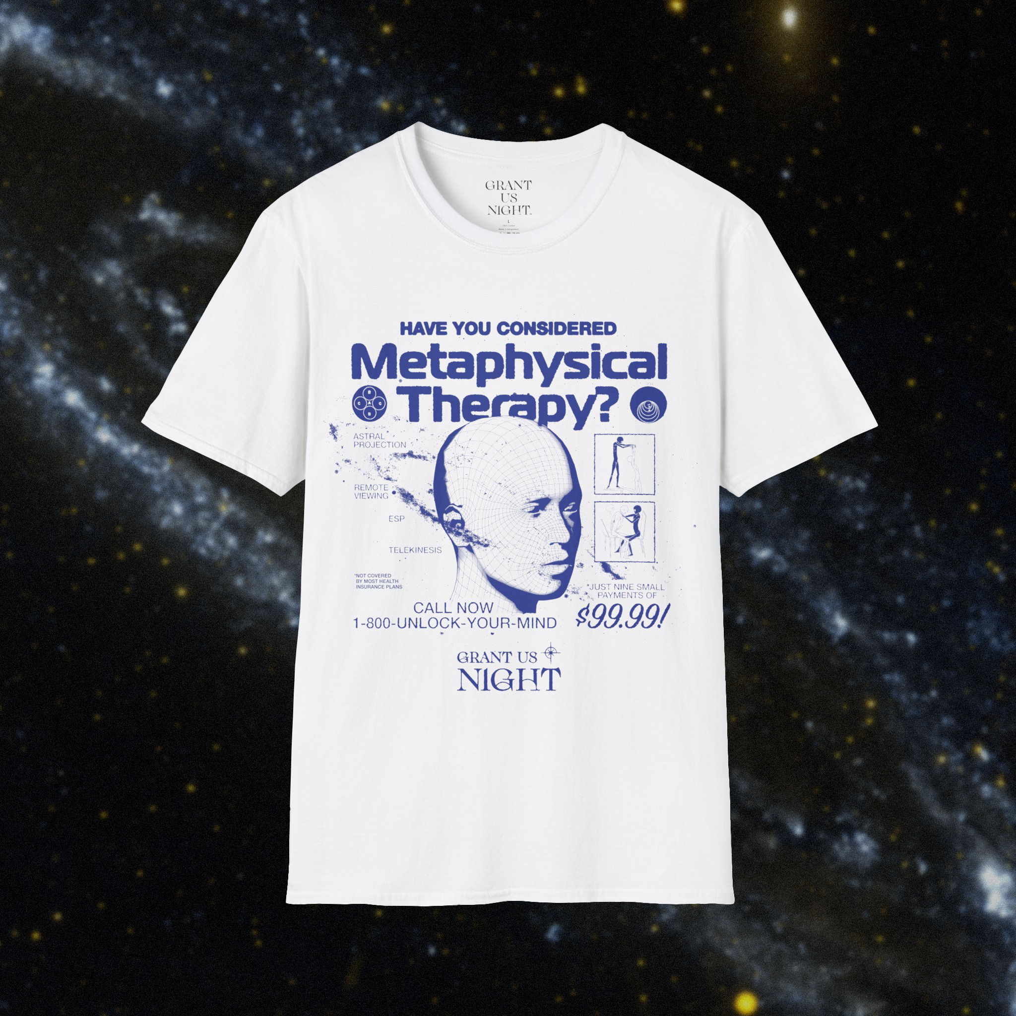 Grant Us Night Metaphysical Therapy white shirt with blue text graphic design of a 3D mesh human head and a galaxy and alien diagrams on a starry night background