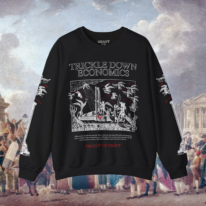 Grant Us Night Trickle Down black sweatshirt with 'Trickle Down Economics' graphic design etching on a historical guillotine painting background