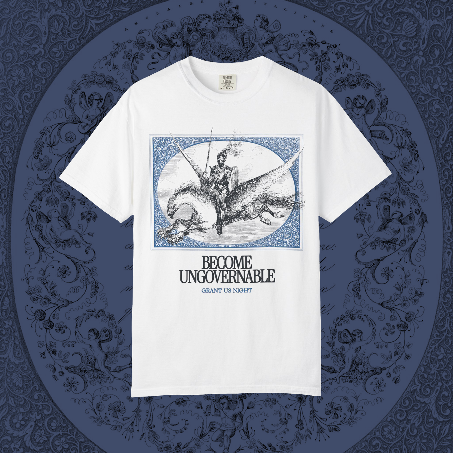 Grant Us Night white t-shirt with black and blue graphic design of a knight riding a hippogriff and text that says "Become Ungovernable" on a decorative blue background