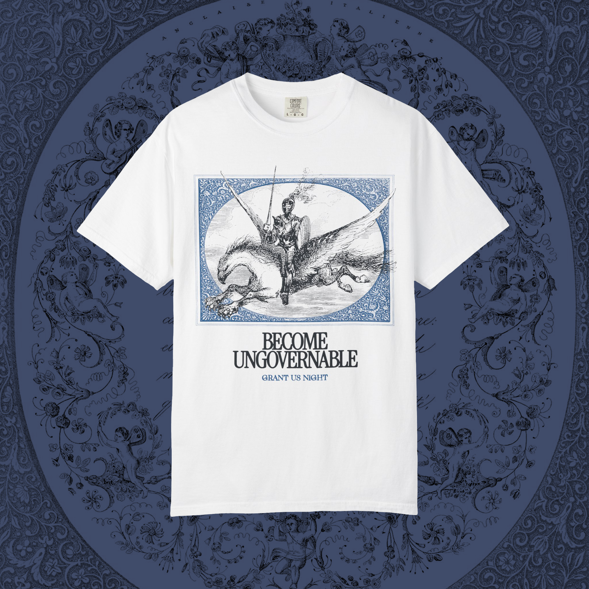 Grant Us Night white t-shirt with black and blue graphic design of a knight riding a hippogriff and text that says "Become Ungovernable" on a decorative blue background