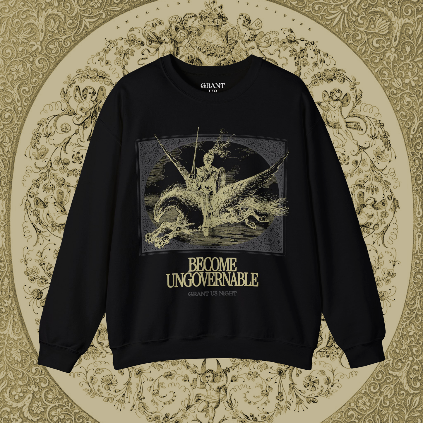 Grant Us Night black sweatshirt with gold and gray graphic design of a knight riding a hippogriff and text that says "Become Ungovernable" on a decorative gold background