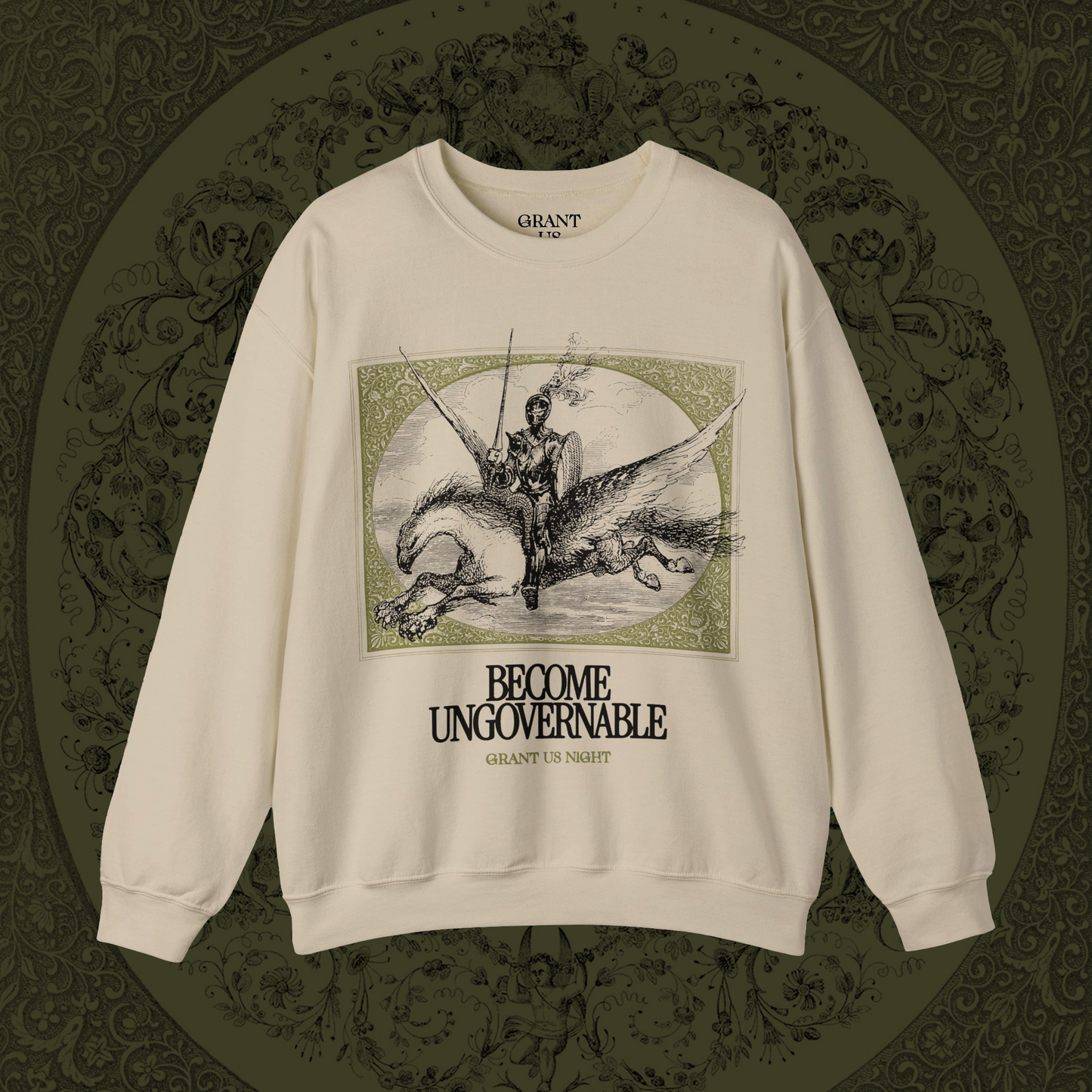 Grant Us Night beige sweatshirt with brown and black graphic design of a knight riding a hippogriff and text that says "Become Ungovernable" on a decorative brown background