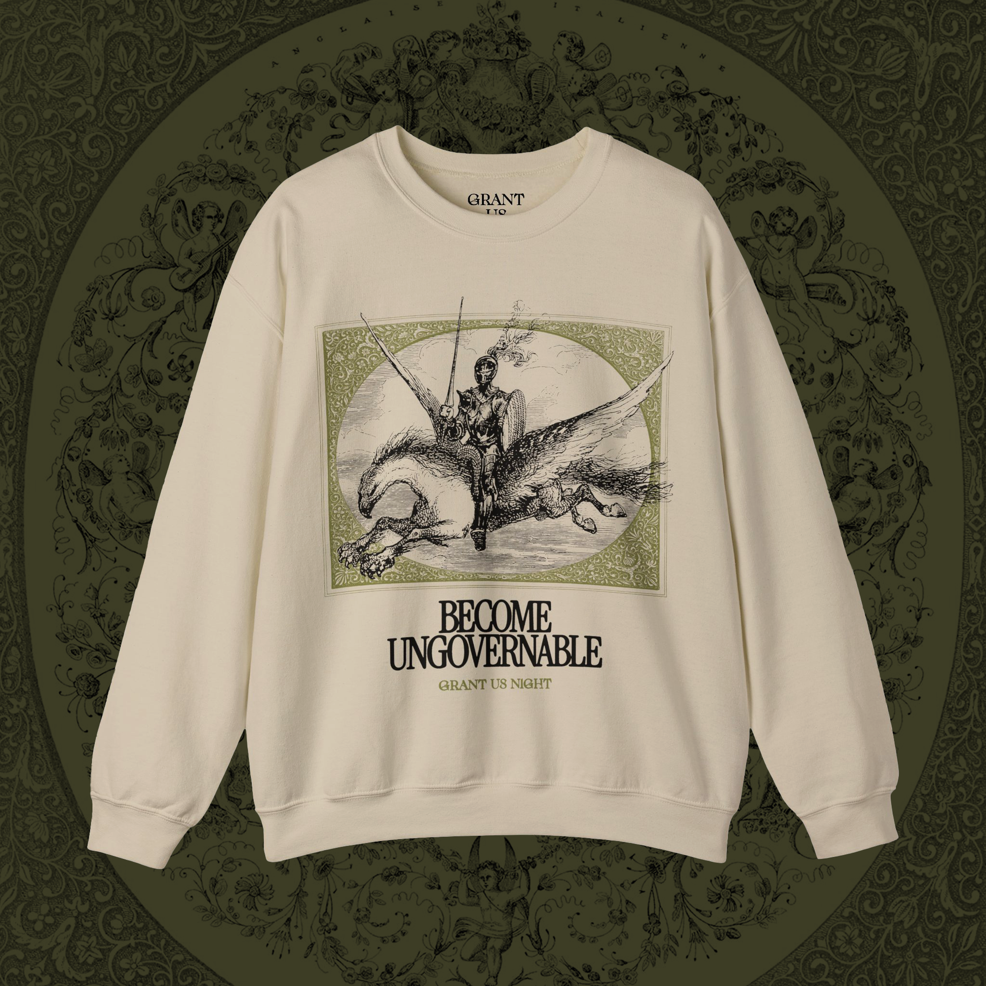 Grant Us Night beige sweatshirt with brown and black graphic design of a knight riding a hippogriff and text that says "Become Ungovernable" on a decorative brown background